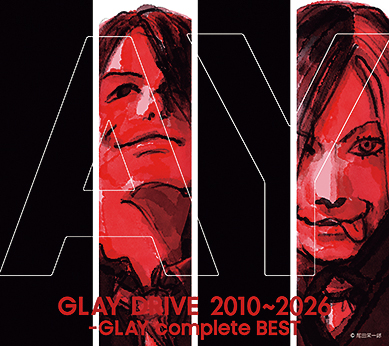 『DRIVE 2010～2026-GLAY complete BEST』
